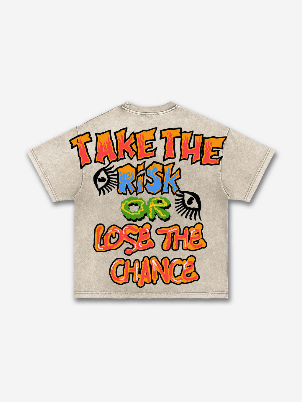 Take The Risk Or lose The Chance Graphic Acid Washed T-shirt