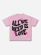 All We Need Is Love Graphic Cotton T-shirt