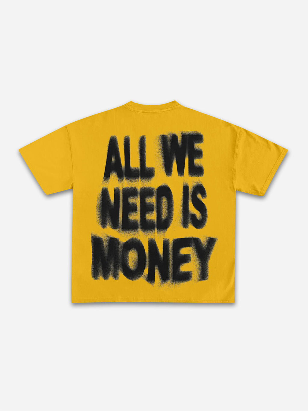 Personalized All We Need Is Money Graphic T-shirt
