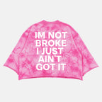 Camouflage Pink Im Not Broke I Just Ain't Got It Graphic Boxy Crop Crimped Edge T-shirt