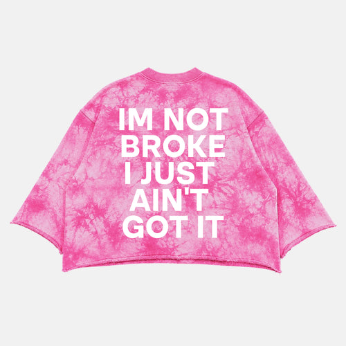 Camouflage Pink Im Not Broke I Just Ain't Got It Graphic Boxy Crop Crimped Edge T-shirt