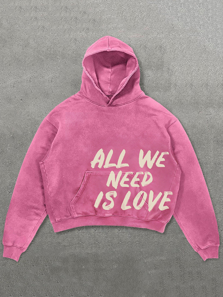 Vintage All We Need Is Love Graphic Design Washed Oversized Hoodie