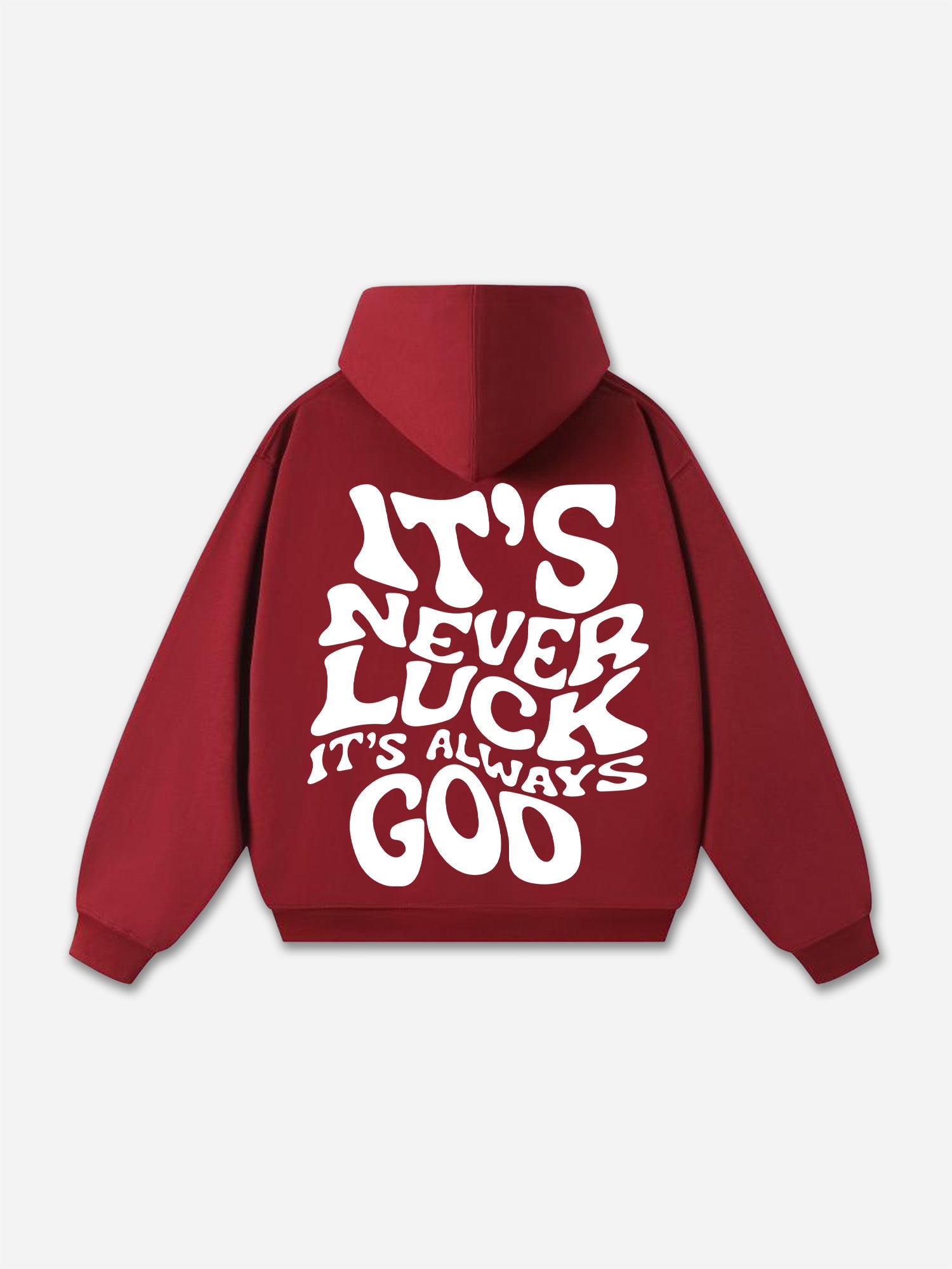 It's Never Luck, It's Always God Graphic Cotton Hoodie
