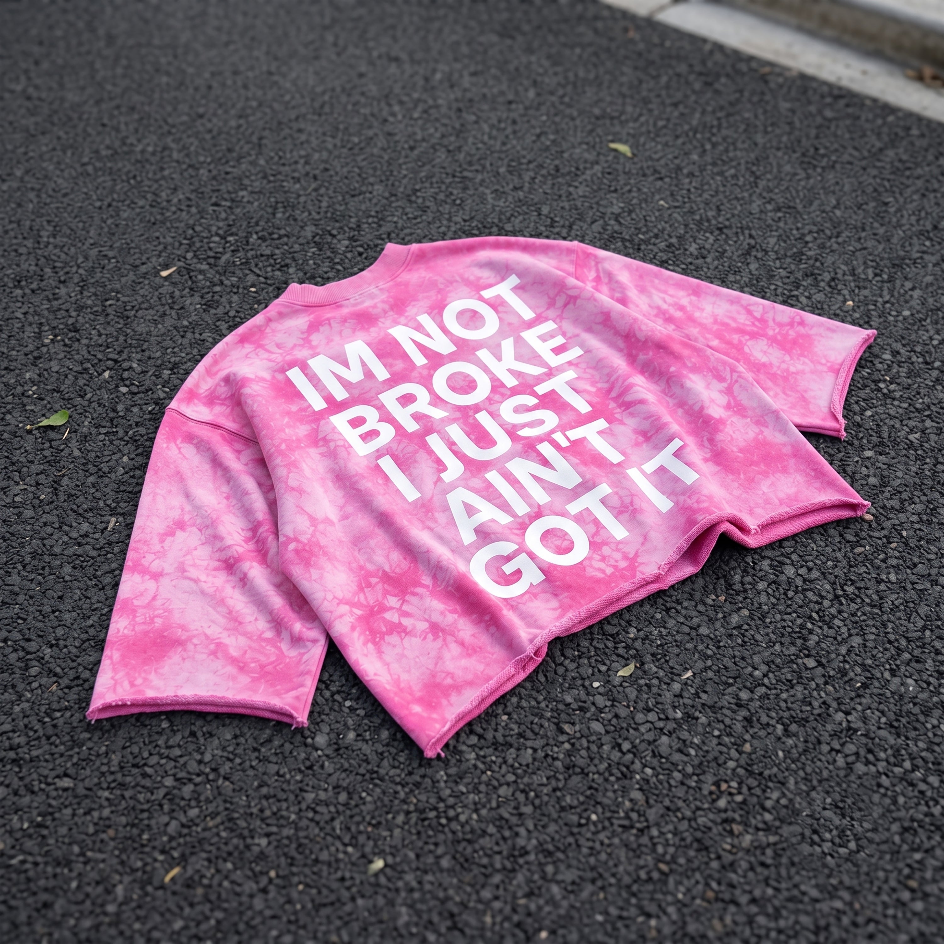 Camouflage Pink Im Not Broke I Just Ain't Got It Graphic Boxy Crop Crimped Edge T-shirt