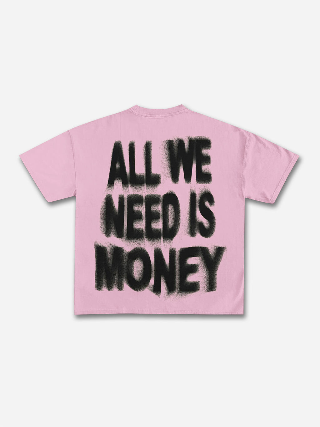 Personalized All We Need Is Money Graphic T-shirt