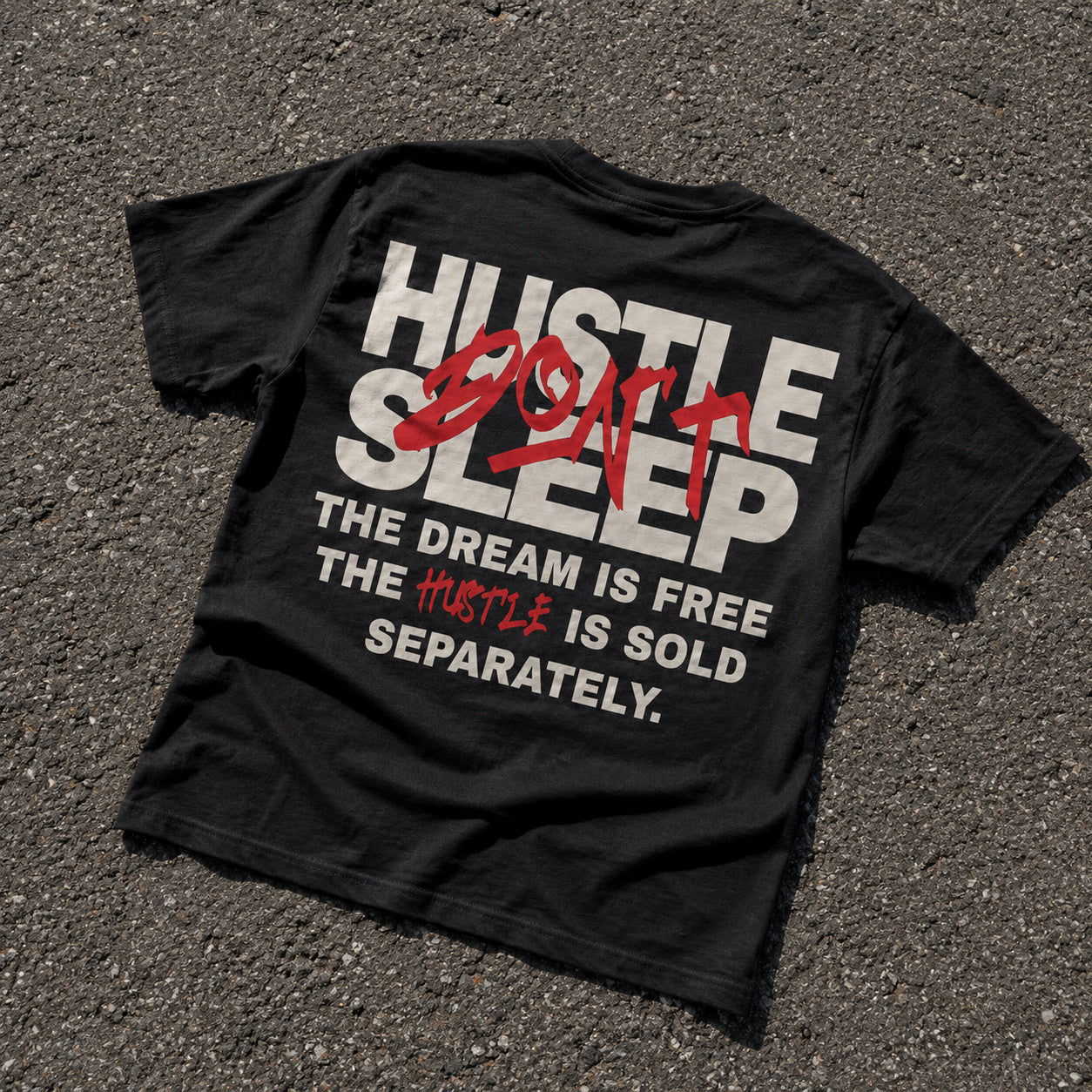 Don't Hustle Sleep Graphic Cotton T-shirt