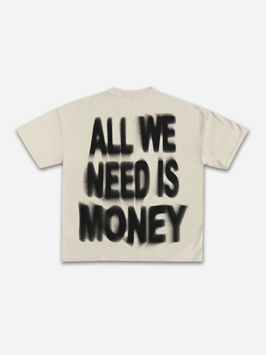 Personalized All We Need Is Money Graphic T-shirt