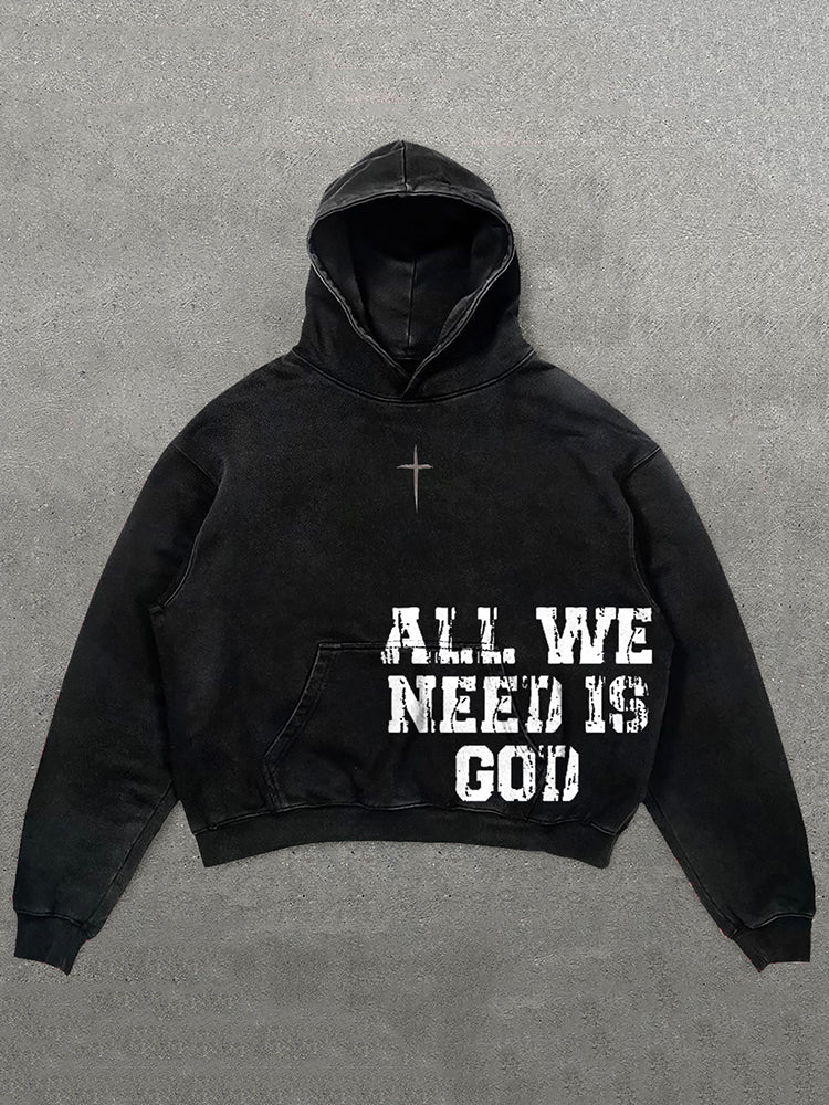 All We Need Is God Graphic Acid Washed Oversized Hoodie