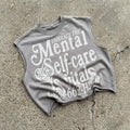 Mental Self-care Print Slogan Short Tank Top